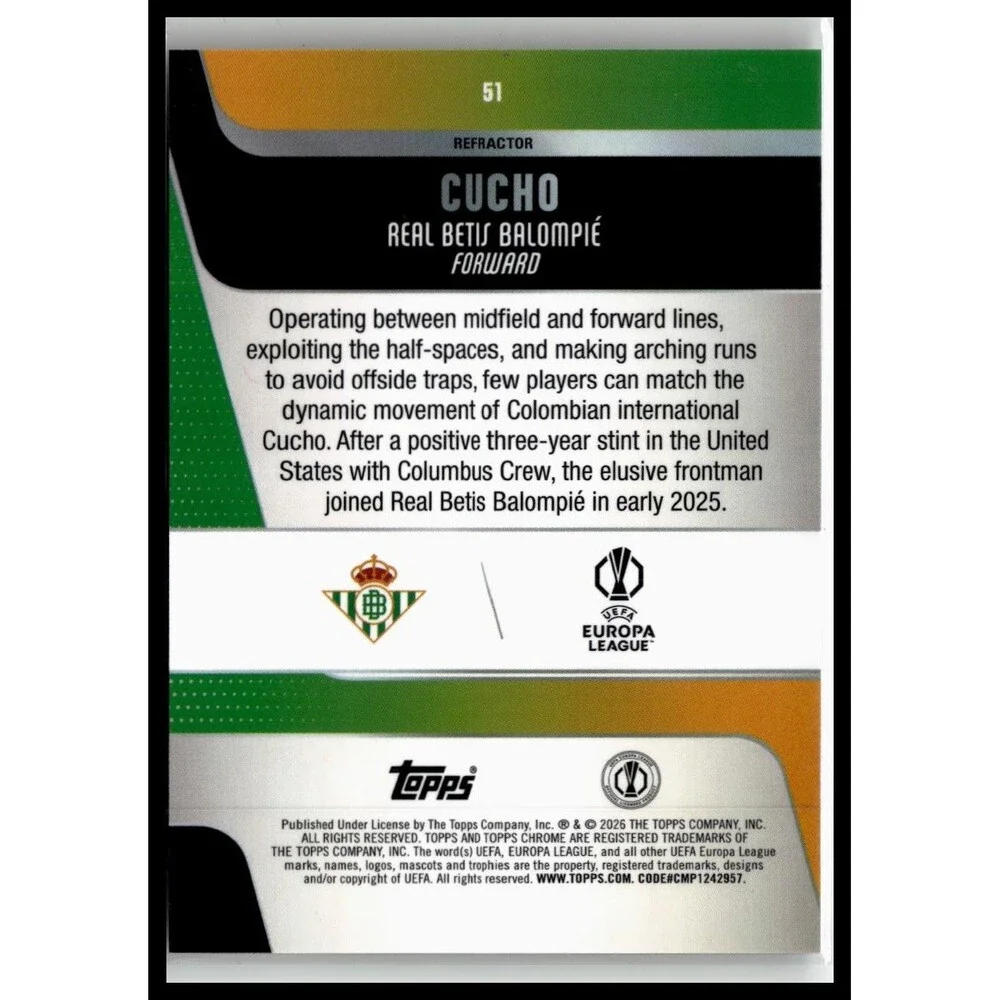 2025-26 Topps Chrome UEFA Club Competitions Cucho #51 Betis Refractor